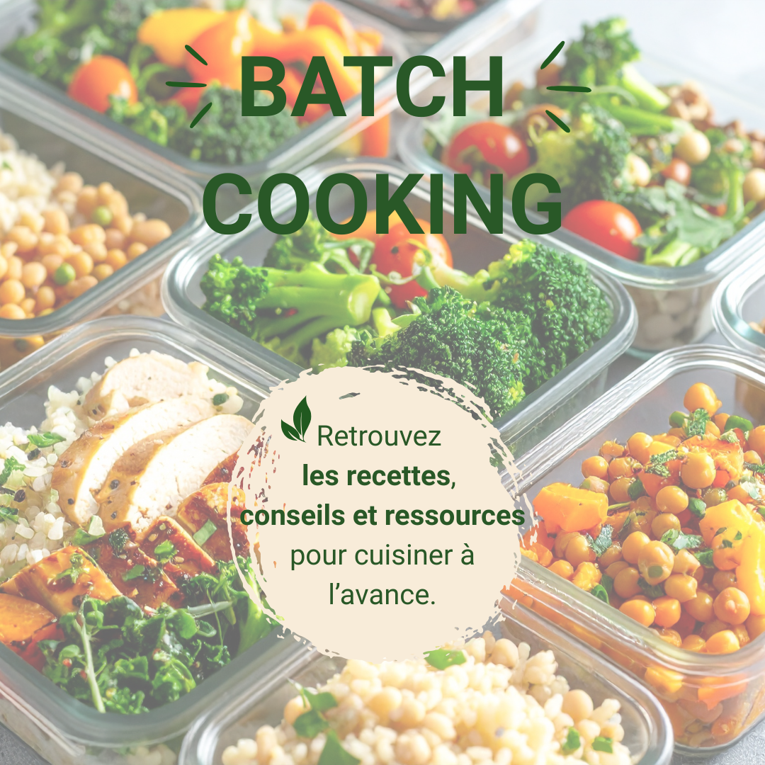 Recettes et ressources de Batch Cooking du Club Mange Mieux Vis Mieux